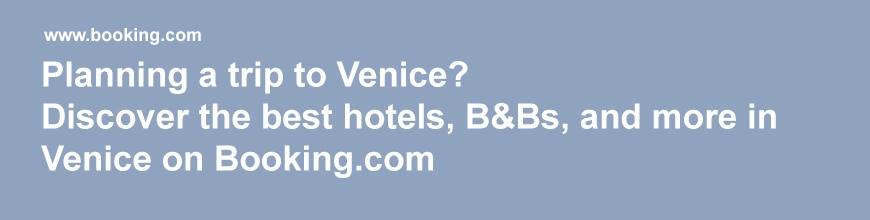 在威尼斯预订酒店