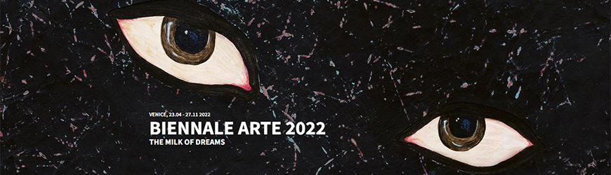 威尼斯艺术双年展2022年特别
