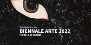 威尼斯艺术双年展2022年,梦的牛奶